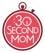 30Second Mom